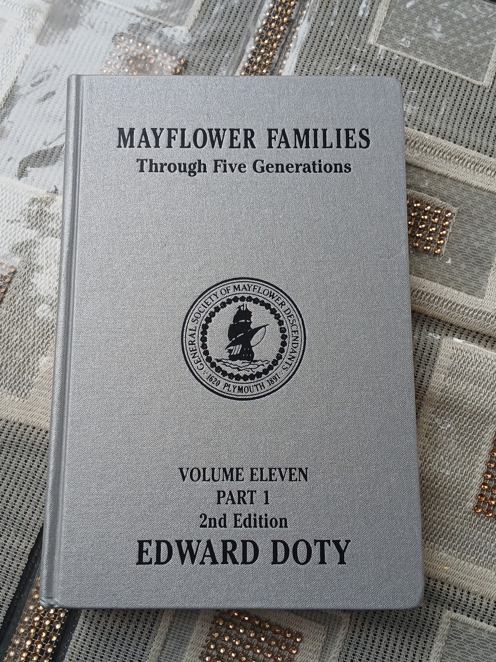 Mayflower Families Through Five Generations, Vol 11, Part 1 2nd ed. Ed Doty 2009